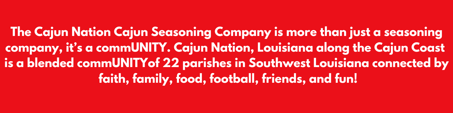 CAJUN NATION co-branding with the commUNITY in the fight against high blood pressure. GEAUX GET THE RED CAN! LOW SODIUM.🧂 NO MSG.🚫 GREAT FLAVOR.😋 CERTIFIED CAJUN.⚜️  #GeauxGetTheRedCan #CajunNationSeasoning #CajunNation #Cajun Heat #CajunCoast #CajunSugar #HomeChef #CajunCooking #CajunRecipes #Cajun #Cajuns #CajunSpices #CajunSeasoning, #Seasoning #Spices #Seafood Boil #HotSauce #ChowChow #GarlicPepper #Garlic #Pepper #Cajun Food #LowSodium #NoMSG #commUNITY